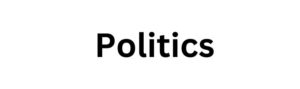 Politics