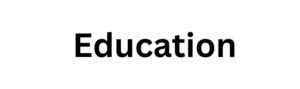 Education