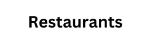 Restaurants